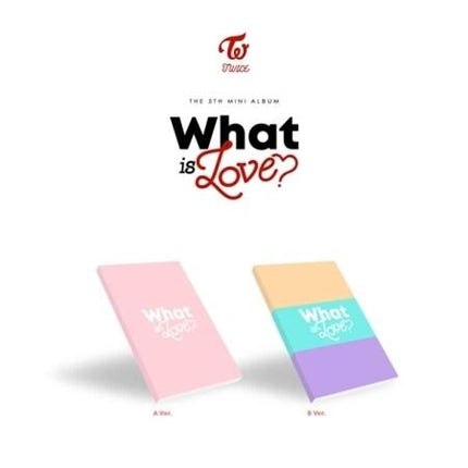 [Random] TWICE - WHAT IS LOVE? (5TH MINI ALBUM)